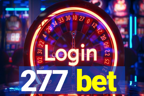 277 bet